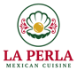 La Perla Mexican Cuisine